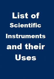 list-of-scientific-instruments-and-their-uses