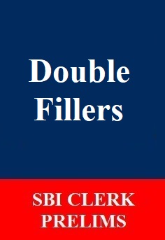 double-fillers-questions-for-sbi-clerk-prelims