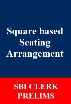 square-seating-arrangement-for-sbi-clerk-prelims-exam-english-and-hindi-version