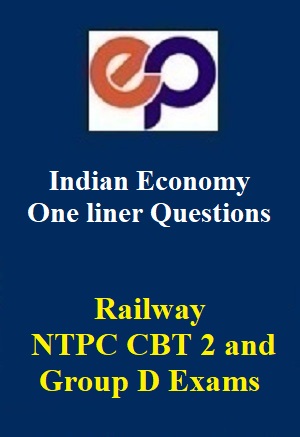 indian-economy-one-liner-questions-for-railway-ntpc-cbt-2-and-group-d-exams