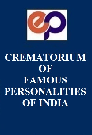 crematorium-of-famous-personalities-of-india
