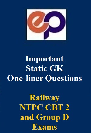important-static-gk-one-liner-questions-for-railway-ntpc-cbt-2-and-group-d-exams
