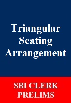 triangular-seating-arrangement-for-sbi-clerk-prelims-exam-english-and-hindi-version