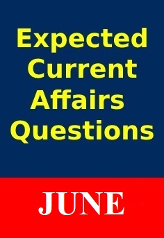 expected-questions-from-june-current-affairs