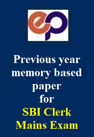 Previous year memory based paper for SBI Clerk Mains Exam