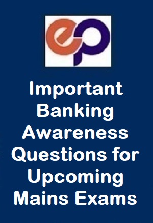 important-banking-awareness-questions-for-upcoming-mains-exams